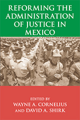 Book cover of Reforming the Administration of Justice in Mexico