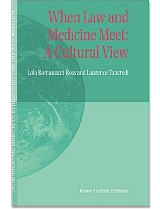 When Law and Medicine Meet: A Cultural View book cover