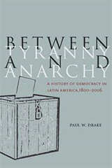 Book cover of Between Tyranny and Anarchy