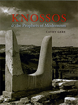 Book cover of Knossos and the Prophets of Modernism